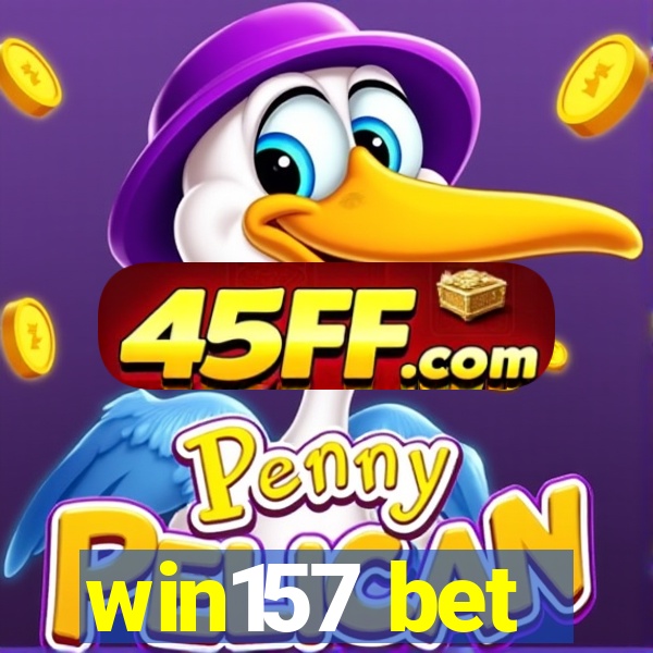 win157 bet
